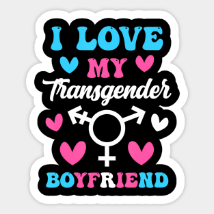 I Love My Transgender Boyfriend Trans Pride Lgbt Sticker